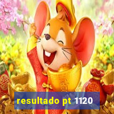 resultado pt 1120